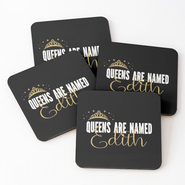 Item preview, Queens Are Named Edith Personalized First Name Girl design designed and sold by Grabitees.
