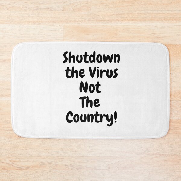 Item preview, Shut down the virus not the country designed and sold by youngdstag.