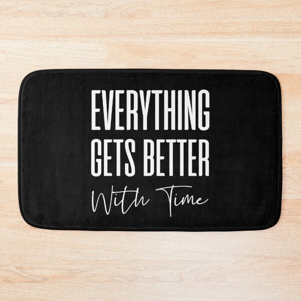 Artikelvorschau, Everything gets better entworfen und verkauft von stylebytara.