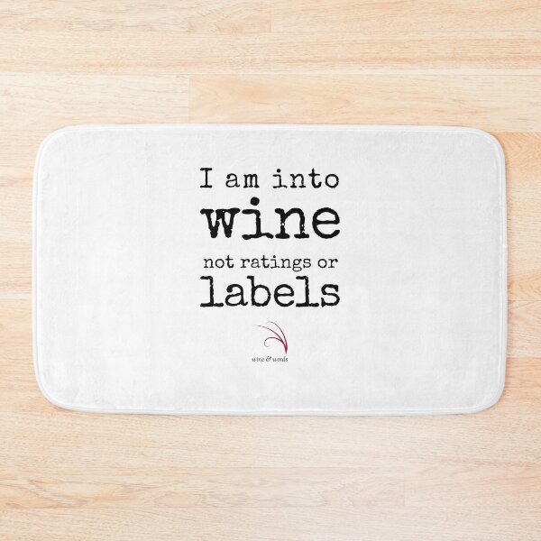 Item preview, Wine quote into wine not ratings or labels designed and sold by wineandwords.