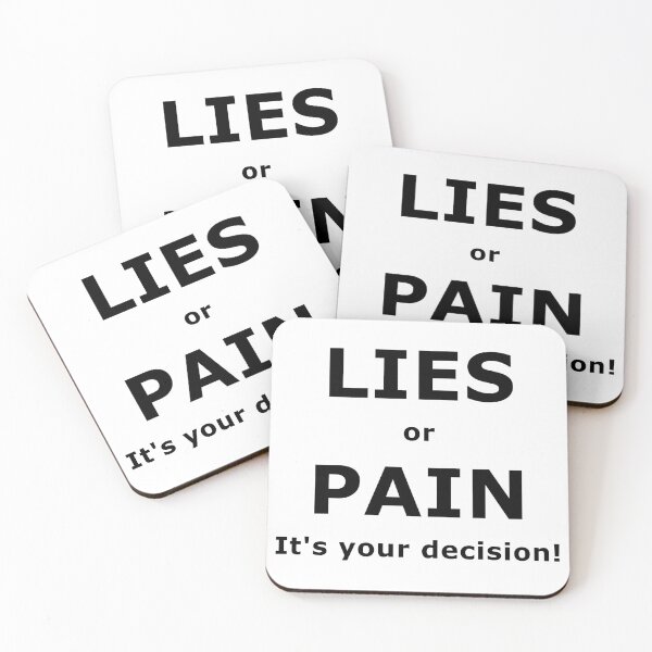 Item preview, Lies or Pain - It's your decision!  designed and sold by DOM-Shop.