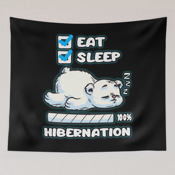 Item preview, Eat Sleep Hibernation designed and sold by Moonpie90.