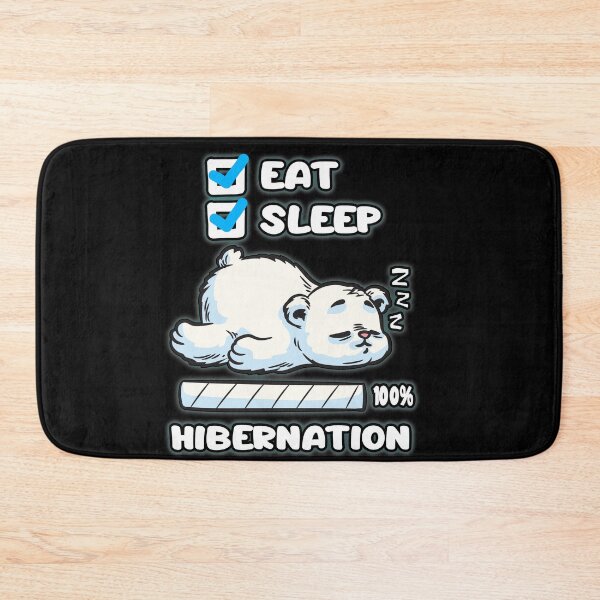 Item preview, Eat Sleep Hibernation designed and sold by Moonpie90.