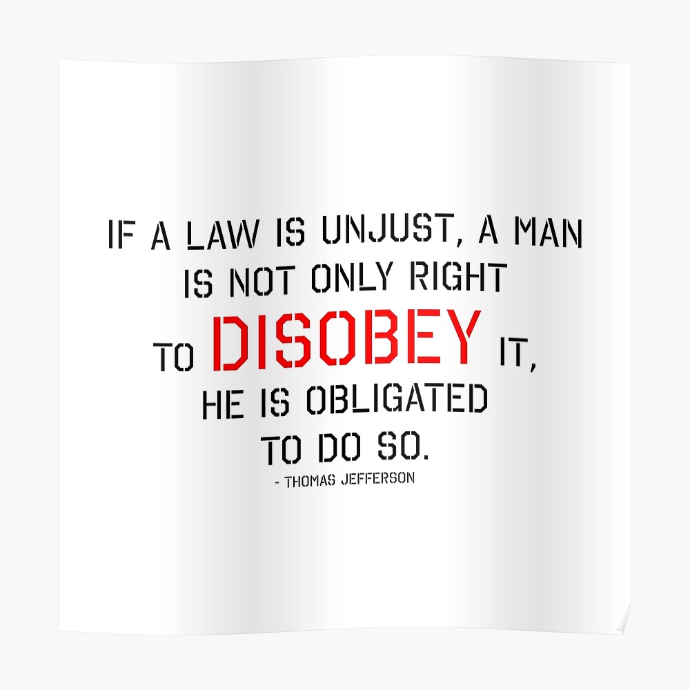 Sticker Oblige De Desobeir A Une Loi Injuste Citation De Thomas Jefferson Par Artofrebellion Redbubble