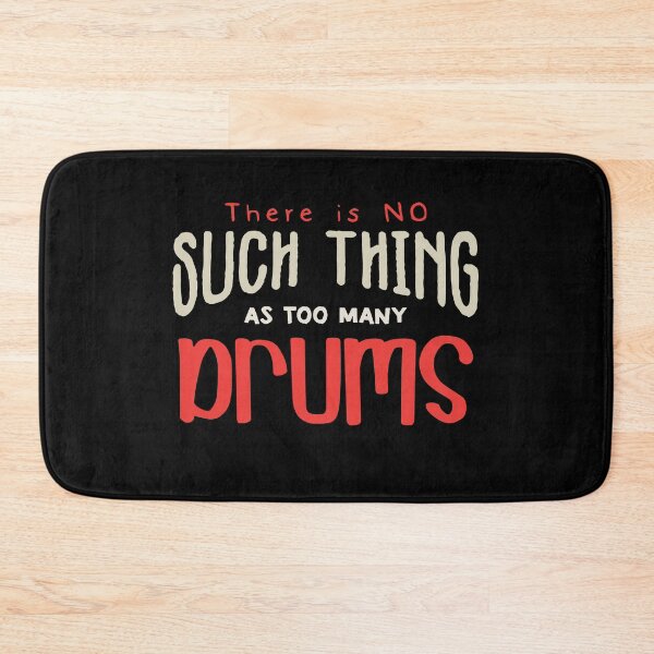Item preview, funny drummer - There is No Such Thing as Too Many Drums designed and sold by nananinanana.