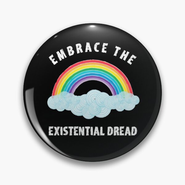 Item preview, Embrace the Existential Dread Pessimism Depression Anxiety designed and sold by h44k0n.