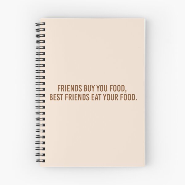 Item preview, Friend Buy You Food, Best friends Eat your food. designed and sold by artistkalpesh.