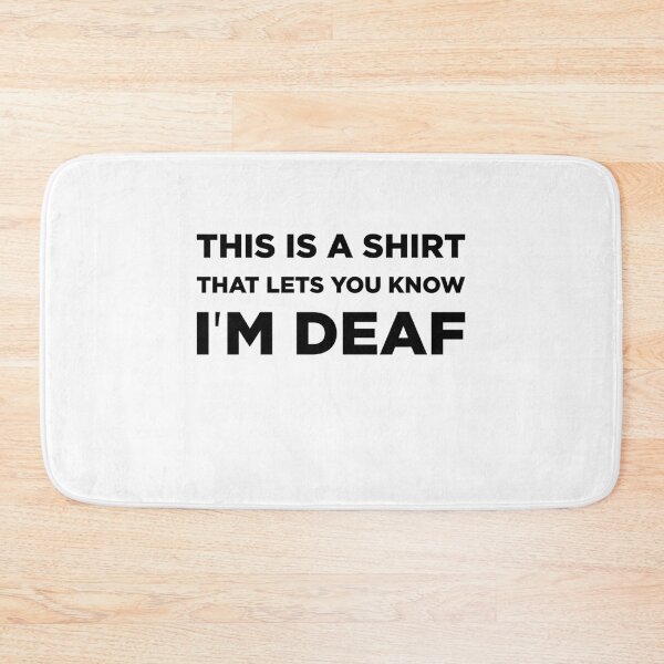 Item preview, This is a Shirt that Lets you Know I am Deaf designed and sold by GoldenDov.