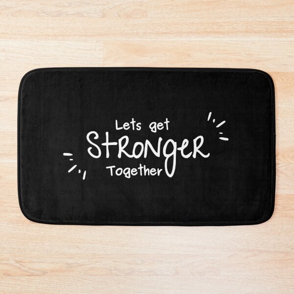 Item preview, Lets Get Stronger Together designed and sold by kindxinn.