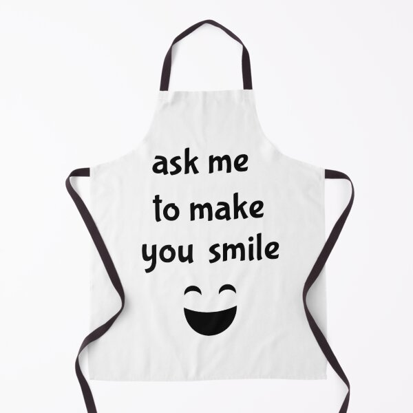 Item preview, ask me to make you smile  designed and sold by ibrastore.