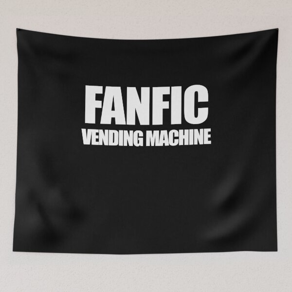 Item preview, Fanfic Vending Machine designed and sold by AllLeftSides42.