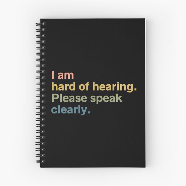 Item preview, I am Hard of Hearing Please Speak Clearly designed and sold by kindxinn.