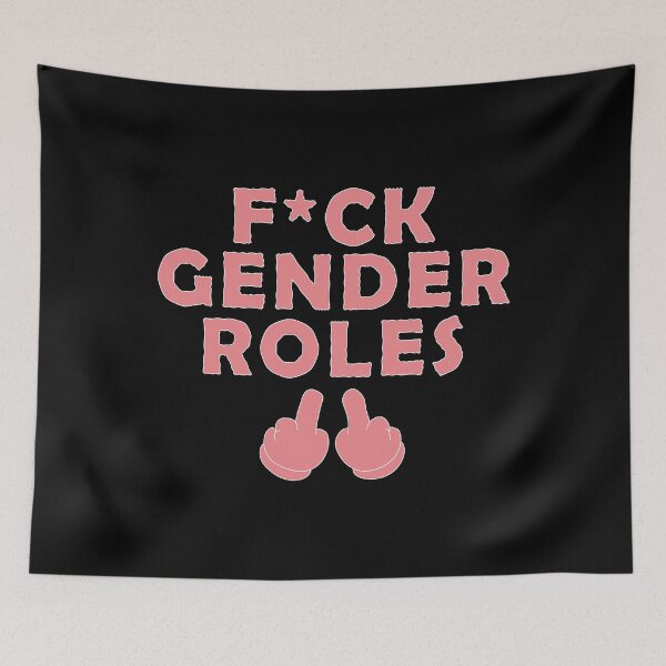 Item preview, Feminism Womens Rights Fuck Gender Roles graphic designed and sold by jakehughes2015.