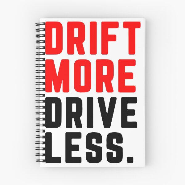 Item preview, Drift More, Drive Less designed and sold by AmorinDesigns.