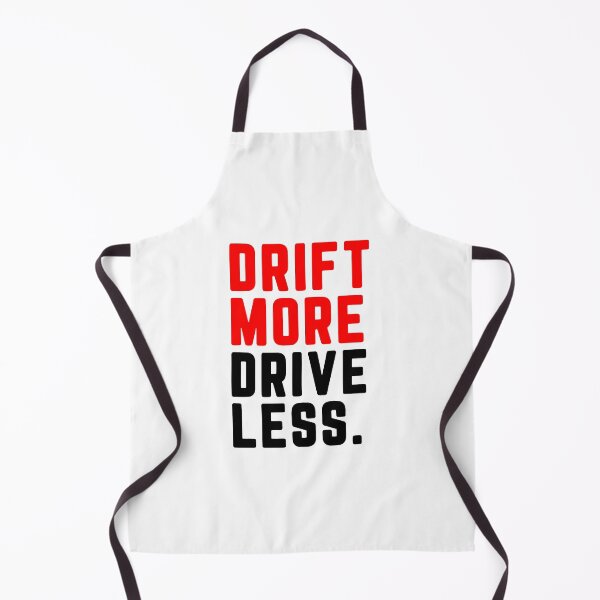 Item preview, Drift More, Drive Less designed and sold by AmorinDesigns.