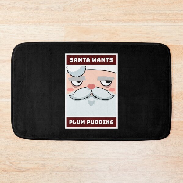 Item preview, Santa Wants Plum Pudding | Merry Christmas Holiday | Santa Face Cartoon designed and sold by Ainbowz-Artwork.