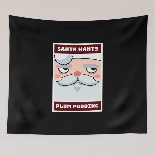 Item preview, Santa Wants Plum Pudding | Merry Christmas Holiday | Santa Face Cartoon designed and sold by Ainbowz-Artwork.