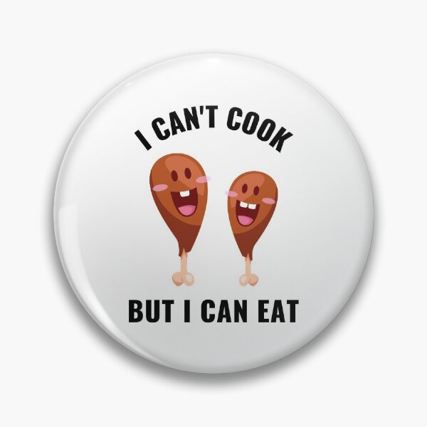 Item preview, I Can't Cook But I Can Eat designed and sold by OnepixArt.