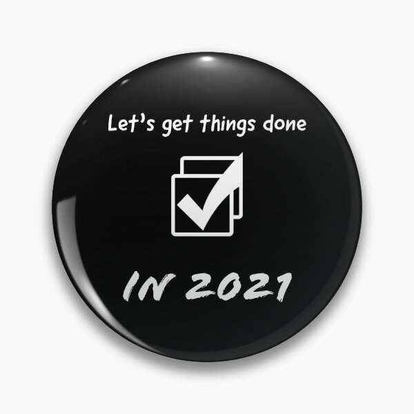 Item preview, Let's get things done in 2021 affirmation: Motivational, positive and inspiring quote designed and sold by TatianaLG.