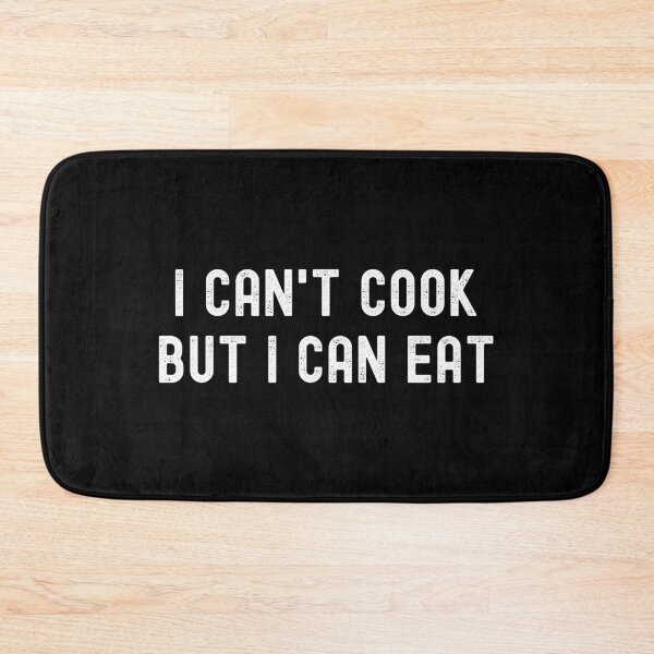 Item preview, I Cannot Cook But I Can Eat designed and sold by OnepixArt.