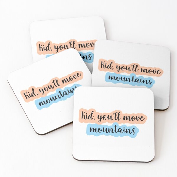 Item preview, Kid, you’ll move mountains quote designed and sold by adesignworld.