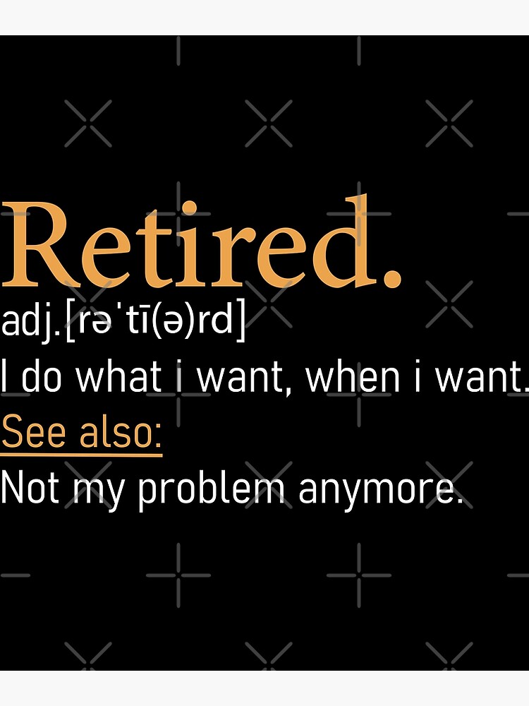 Retired Meaning