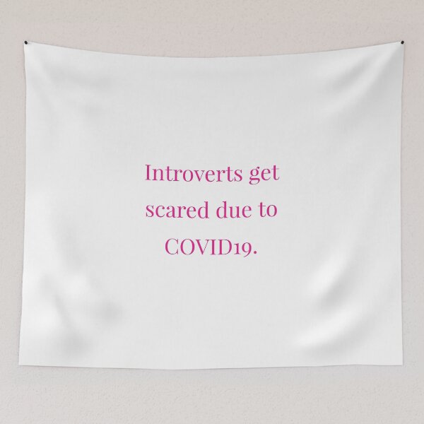 Item preview, Introverts get scared due to COVID19 designed and sold by Andrew Hopgood.