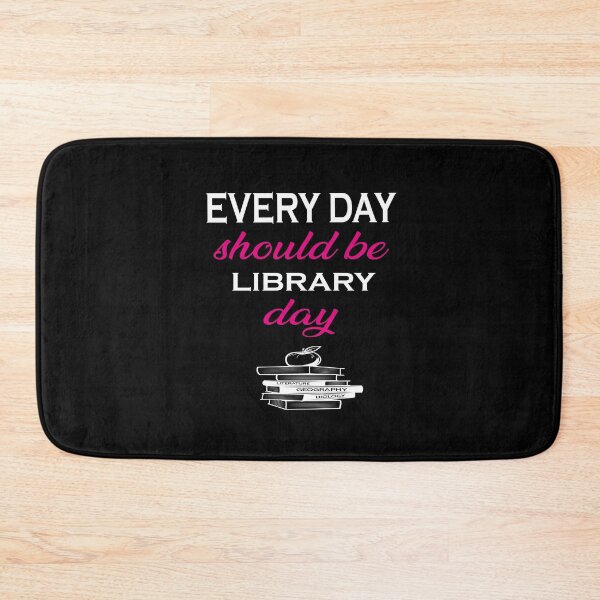 Item preview, everyday should be a library day,cool library, designed and sold by truewear1.