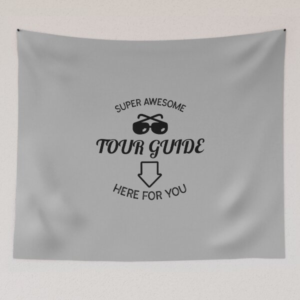 Item preview, Super Awesome Tour Guide Here for You designed and sold by VBeesTees.