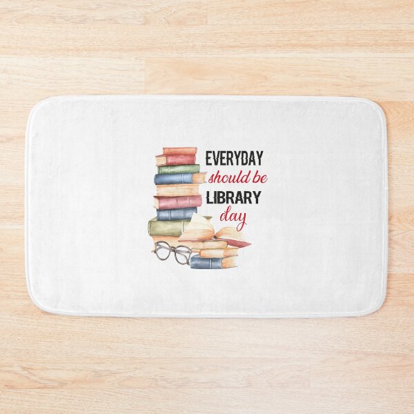 Item preview, everyday should be library day, cool library, designed and sold by truewear1.