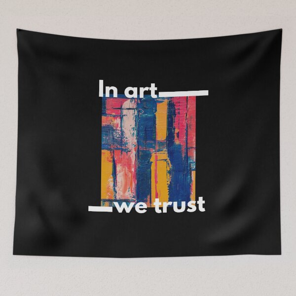 Item preview, In Art We Trust designed and sold by VBeesTees.