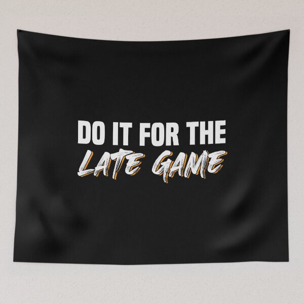 Item preview, Do It for the Late Game Gaming designed and sold by Nessshirts.