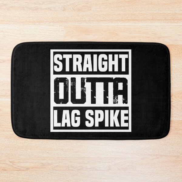 Item preview, Straight Outta Lag Spike Gaming designed and sold by Nessshirts.