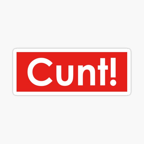 Supreme Cunt Sticker