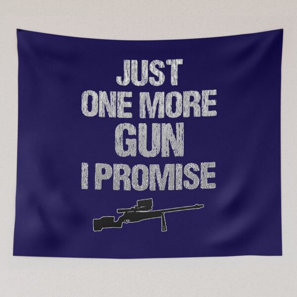 Item preview, Just one more Gun i promise designed and sold by Feline Rockstars.