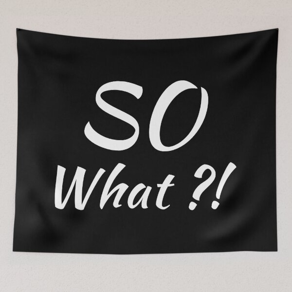 Item preview, So What ?! designed and sold by YOYOCollection.
