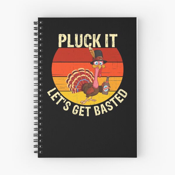 Item preview, Pluck It Let's Get Basted for Beer Lovers designed and sold by Frosty1489.