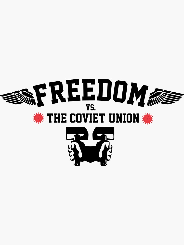 Freedom versus The Coviet Union by TheCovietUnion