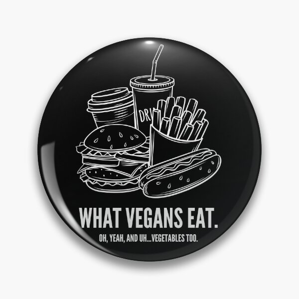 Item preview, WHAT VEGANS EAT Funny Vegan Junk Food Quote designed and sold by a-little-ink.