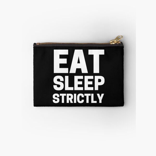 Item preview, eat sleep strictly designed and sold by ohmier.