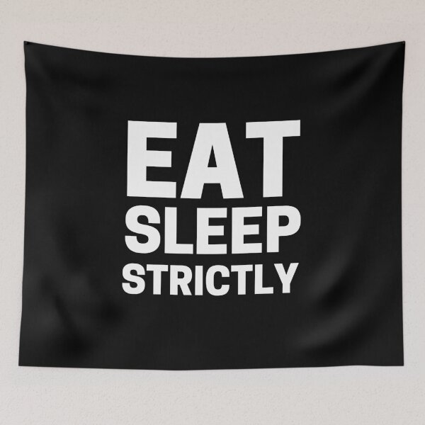 Item preview, eat sleep strictly designed and sold by ohmier.