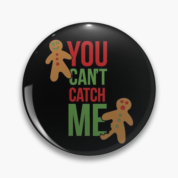Item preview, You can't catch me designed and sold by FrictionMaxxing.