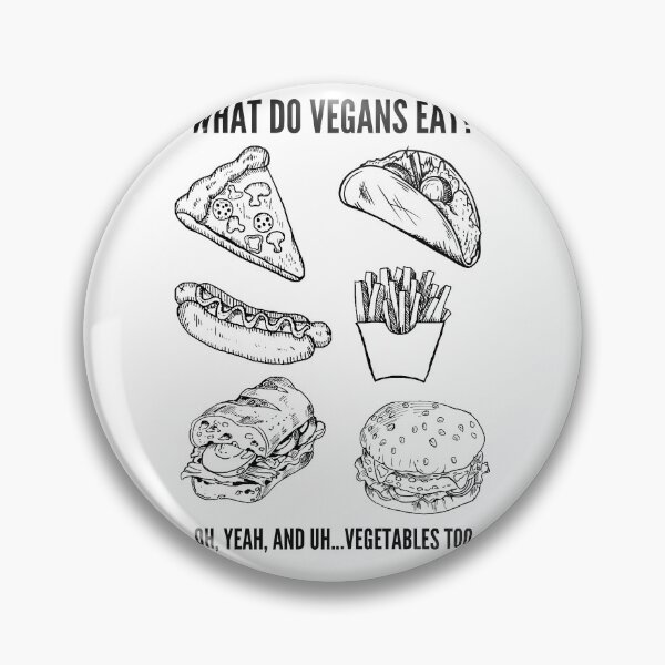 Item preview, WHAT DO VEGANS EAT Funny Vegan Junk Food Quote designed and sold by a-little-ink.
