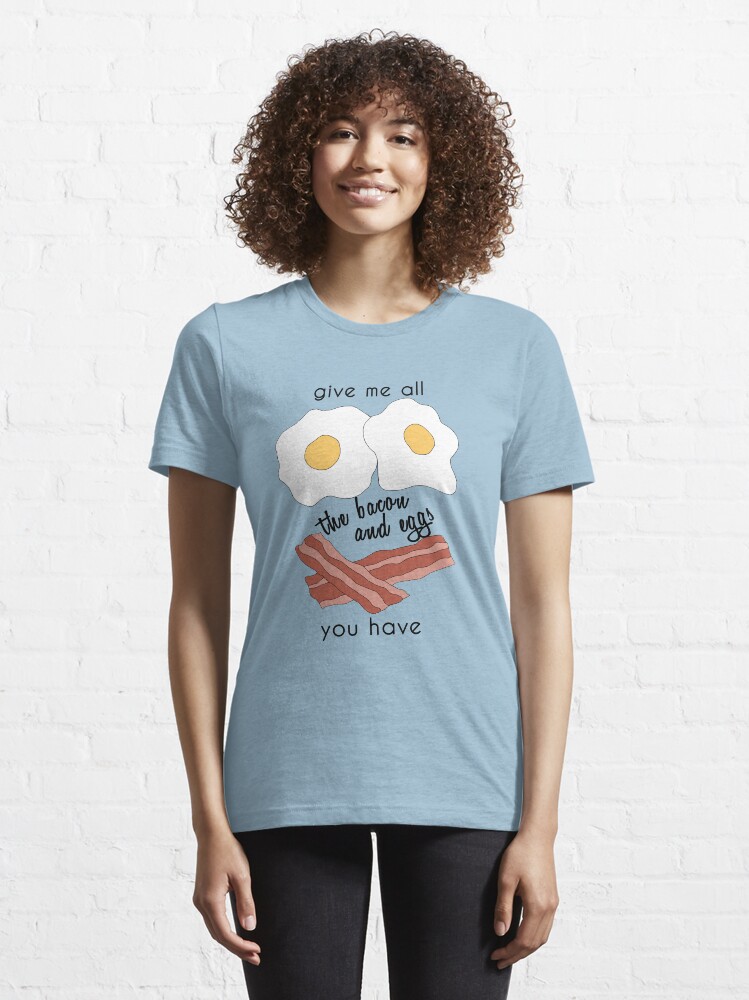 "bacon and eggs" Tshirt for Sale by hugsnguineapigs Redbubble