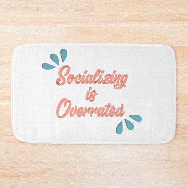 Item preview, Socializing is overrated  designed and sold by MarineTreasury.