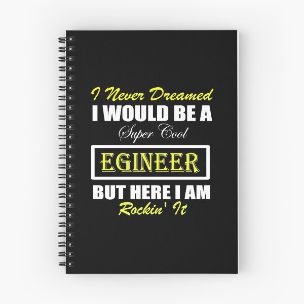 Item preview, I Never Dreamed I would Be A Super Cool Engineer, But Here I Am Rockin' It designed and sold by Peace Cyebukayire.