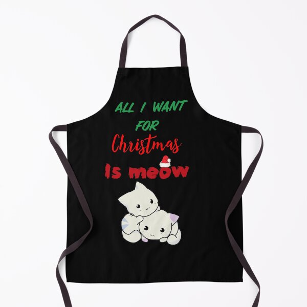 Item preview, All I want for Christmas is meow (cat or kitipie lovers☺️), funny merry Christmas designed and sold by Boss Bubble.