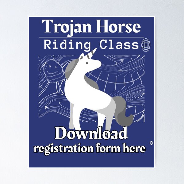 Item preview, Trojan Horse Riding Class - Download form here - Funny Computer Hacker Design designed and sold by aurielphoenix.