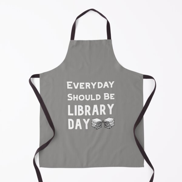 Item preview, Everyday Should Be Library Day, Awesome gift for Librarian Lover designed and sold by abdelhak2005.