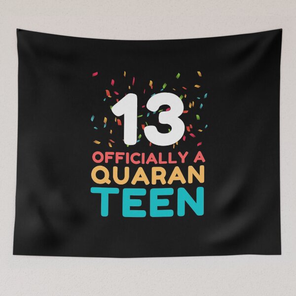 Item preview, 13th Birthday Officially a Quaranteen designed and sold by ohmier.